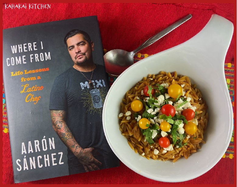 A Quick Riff on Aarón Sánchez's Sopa Seca (Dry Soup) for Cook the Books  Feb/March Pick: Where I Come From - Kahakai Kitchen