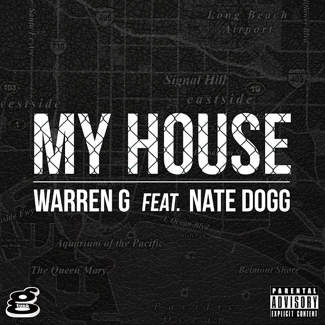 Warren G "My House" ft Nate Dogg