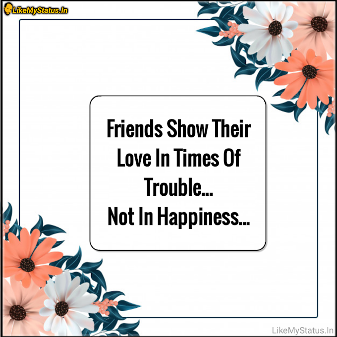 Friends Show Their Love... English Quote Image Friends...