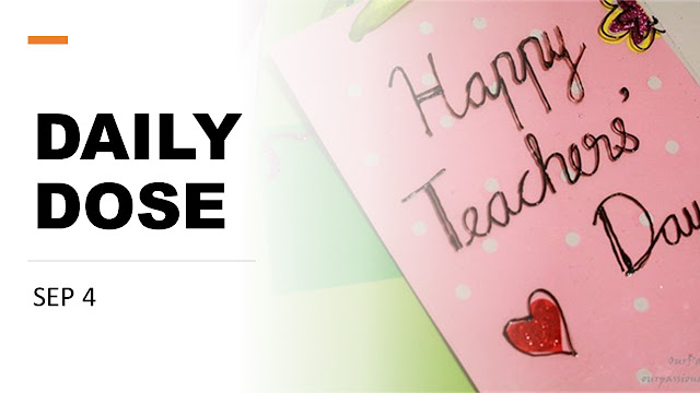 Daily Dose : Happy Teachers' Day!