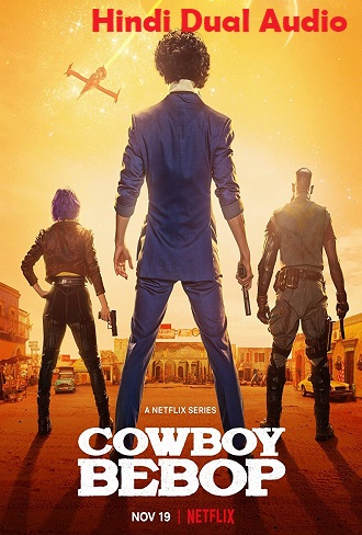 Cowboy Bebop Season 1 Hindi Dual Audio Complete Download 480p & 720p All Episode