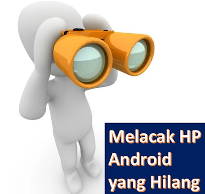 √ 5 Cara Melacak HP Android yang Hilang Dalam Keadaan Mati - Pakar Dokumen