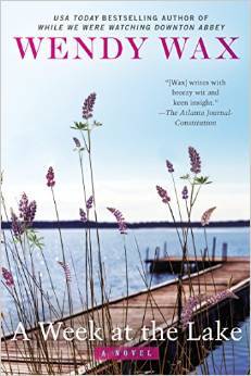 Review: A Week at the Lake by Wendy Wax (audio)