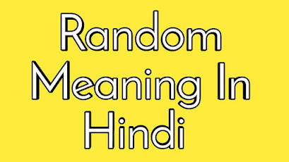 Random Meaning Hindi