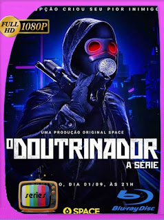 El Vengador (O Doutrinador ) Temporada 1 (2019) HD [1080p] Latino [GoogleDrive] PGD