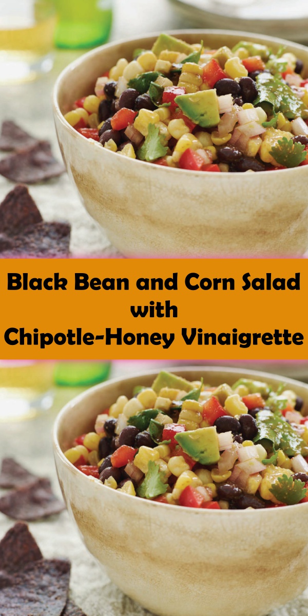 Black Bean and Corn Salad with ChipotleHoney Vinaigrette Cook, Taste