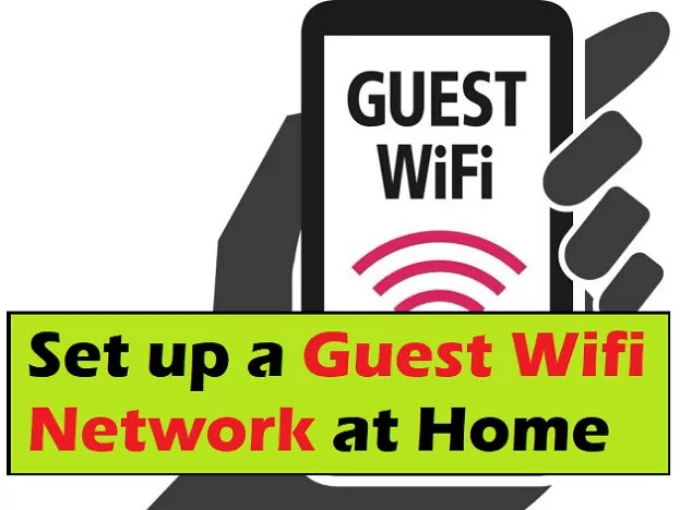 How to set up a guest WiFi network at your home?