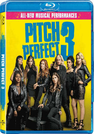 Pitch Perfect 3 2017 BluRay 850MB English 720p ESub