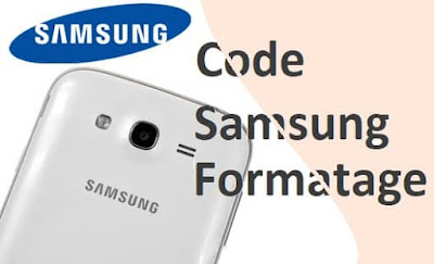 Code Formatage Samsung