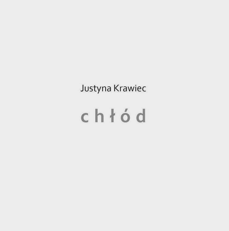 Justyna Krawiec - Chłód