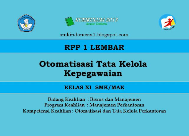 Rpp 1 Lembar Otomatisasi Tata Kelola Kepegawaian Kelas Xi Smk Kurikulum 2013 Revisi 2020 Smk Indonesia 1