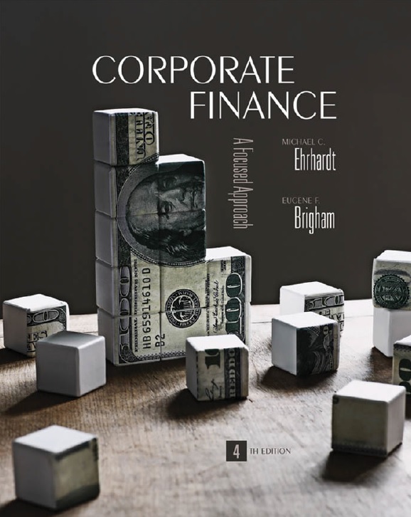 Corporate Finance: A Focused Approach Corporate Finance: A Focused Approach