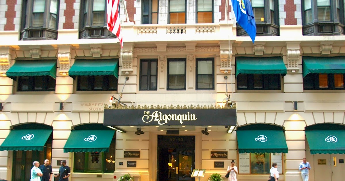 The Happy Sloths: My Trip to NYC | The Algonquin Hotel