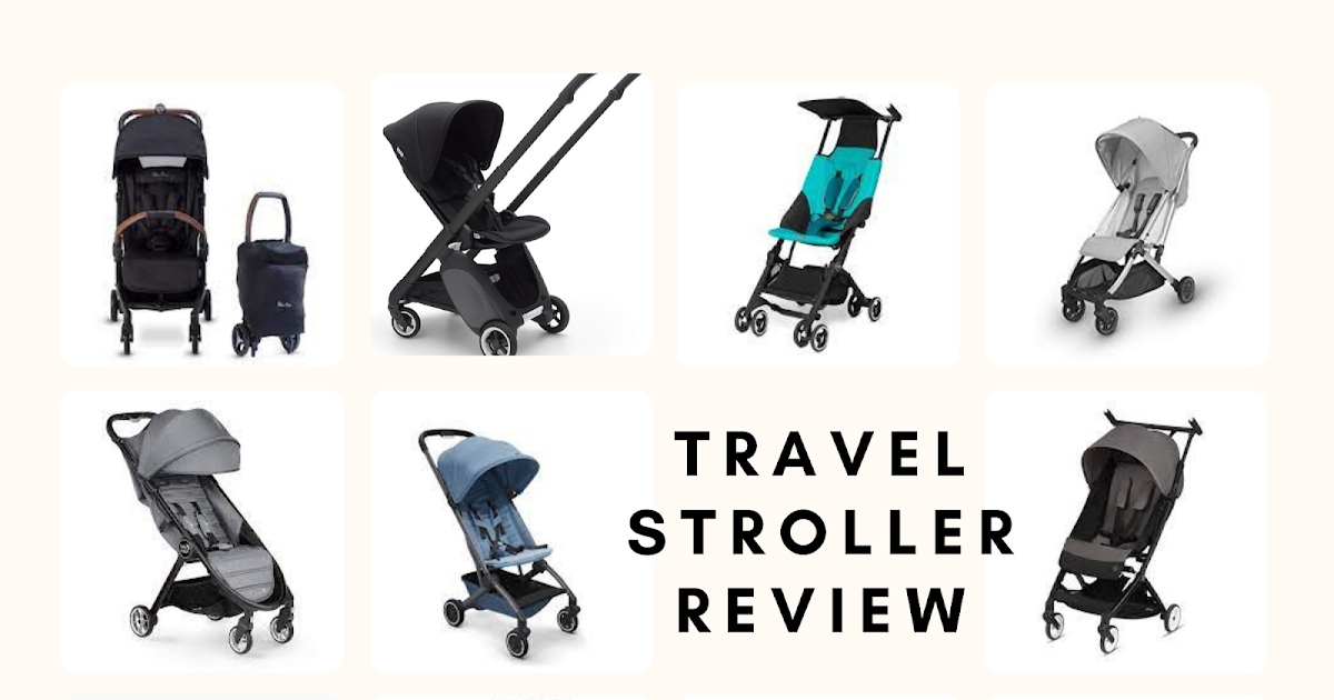 Katie Wanders 2021 Travel Stroller Review