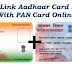 How To Link Your Pan Card With Aadhar Card