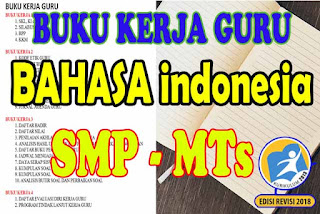 Buku Kerja Guru SMP Bahasa Indonesia Kelas 9