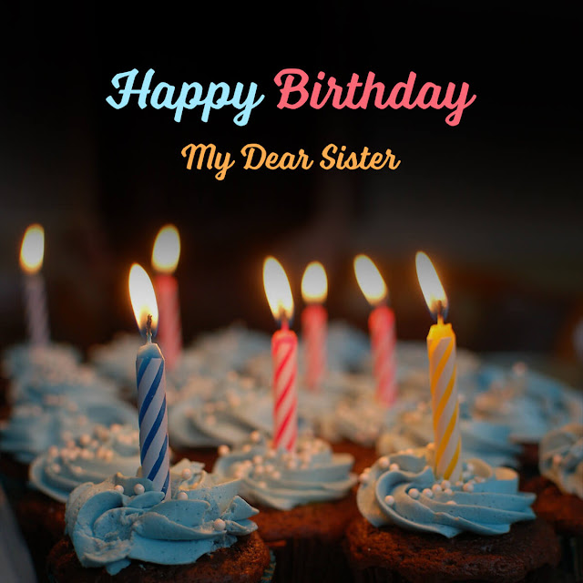 Happy Birthday Dear Sister Images Happy Birthday My Dear Sister | Birthday Status For Sister