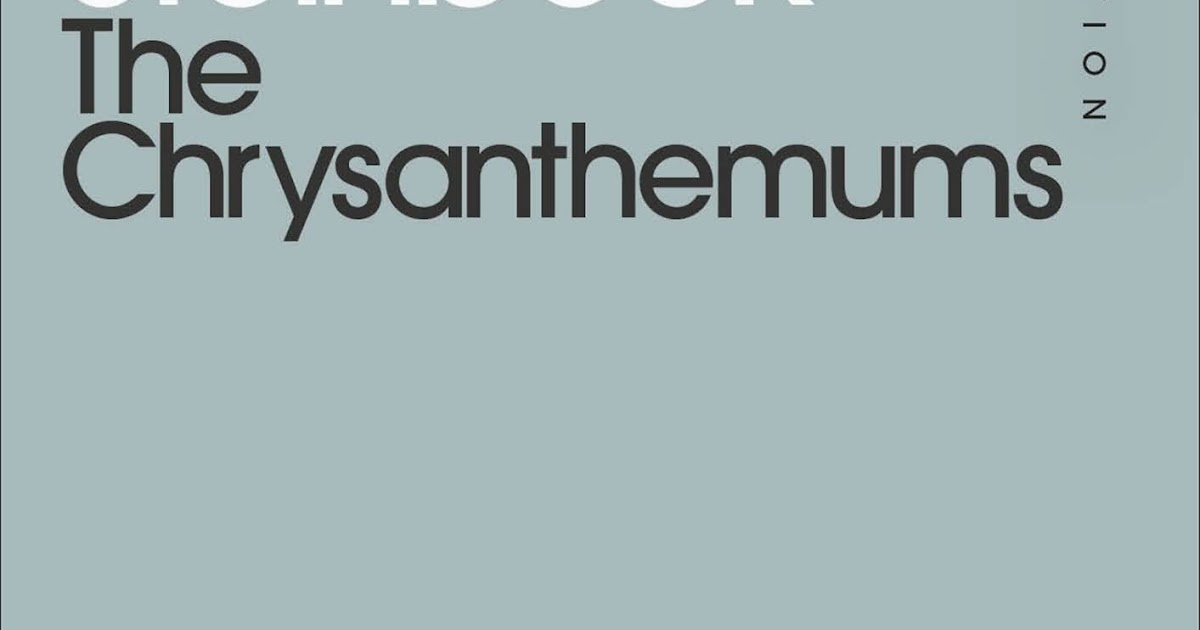 DRAGON The Chrysanthemums by John Steinbeck