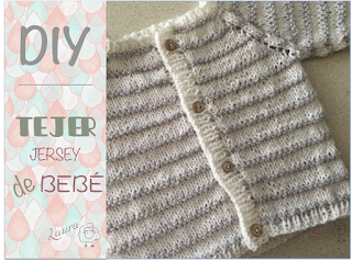 http://www.lacestitadelaabuela.es/2017/06/diy-jersey-de-bebe.html