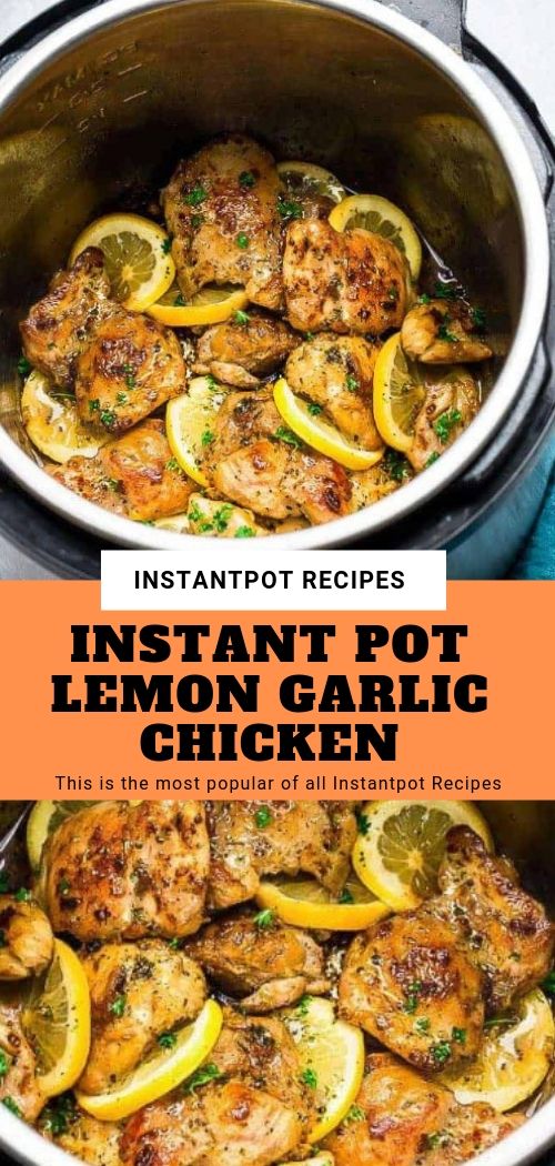 INSTANT POT LEMON GARLIC CHICKEN Nails Magazine