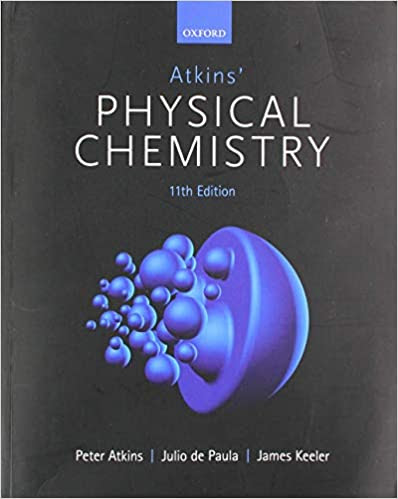 Atkins’ Physical Chemistry ,11th Edition