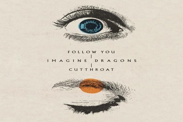 Lirik Lagu Imagine Dragons - Follow You dan Terjemahan Indonesia - Arti