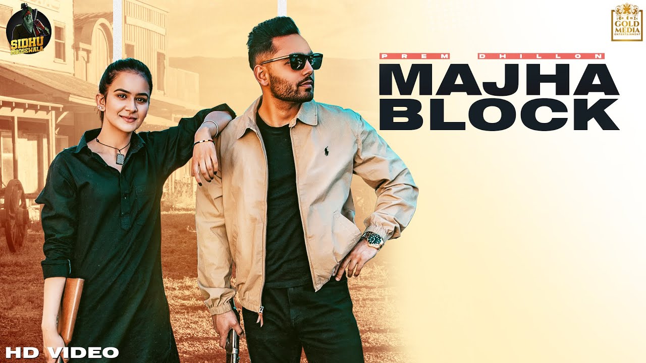 Majha Block Lyrics Prem Dhillon Majha Block Lyrics Prem Dhillon