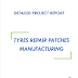 Project Report on Tyres Repair Patches Manufacturing