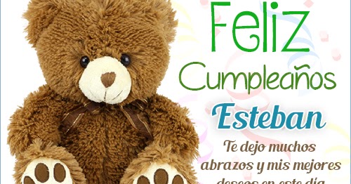 Feliz cumpleaños Esteban - Imágenes Tarjetas Postales con Nombres