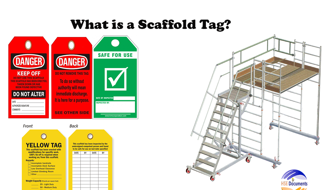 What is a Scaffold Tag? and Remember Do's & Don’ts HSE Documents