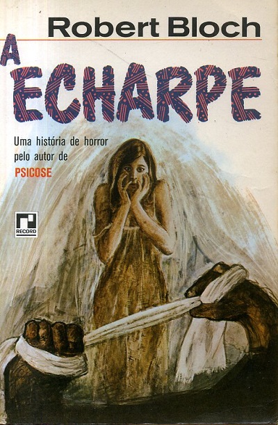 Resenha | A Echarpe de Robert Bloch