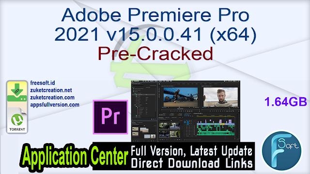 Adobe Premiere Pro 2021 v15.0.0.41 (x64) Pre-Cracked