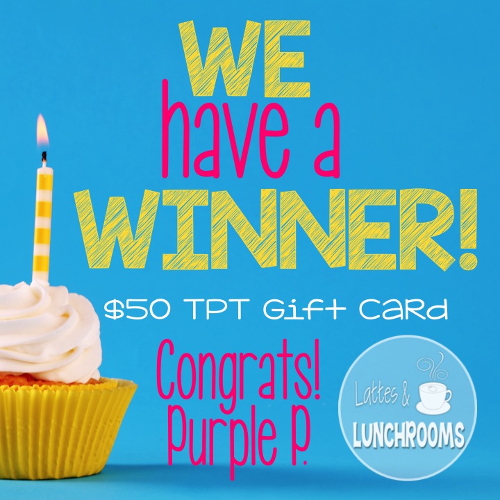 Lattes And Lunchrooms 50 TPT Gift Card Winner