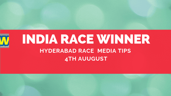 Hyderabad Race Media Tips 4th August