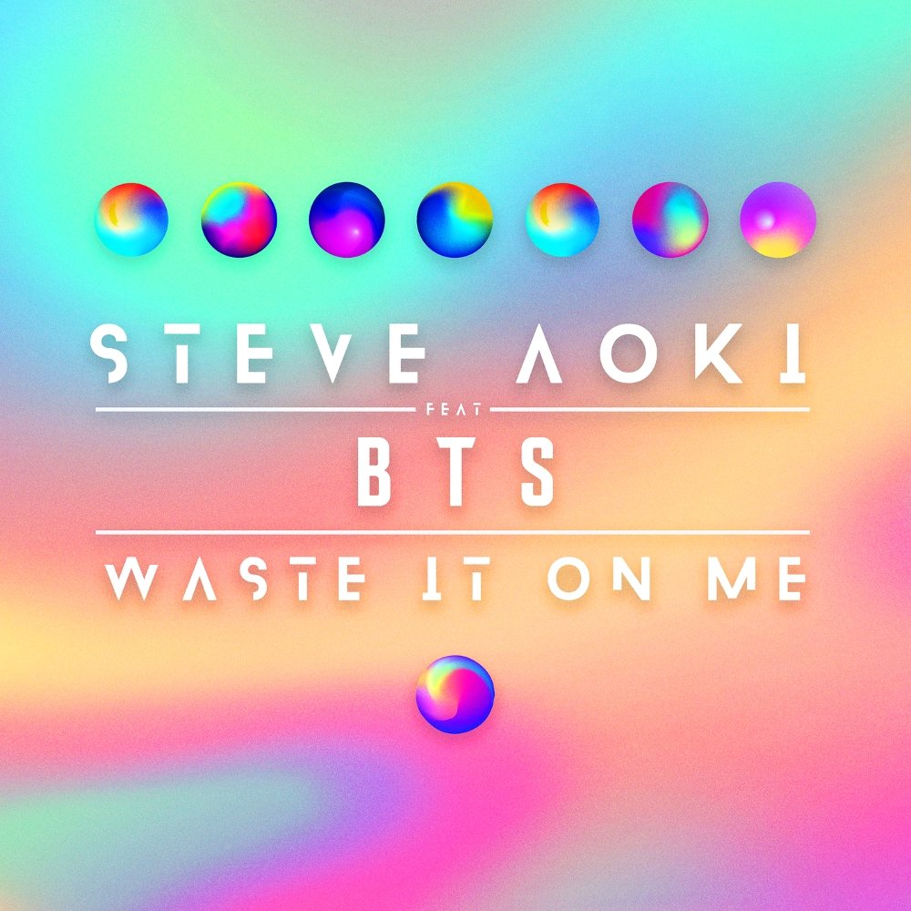 Steve Aoki – Waste It On Me (feat. BTS ) – Single