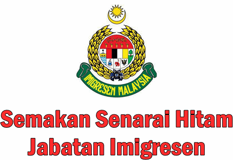 semakan senarai hitam imigresen