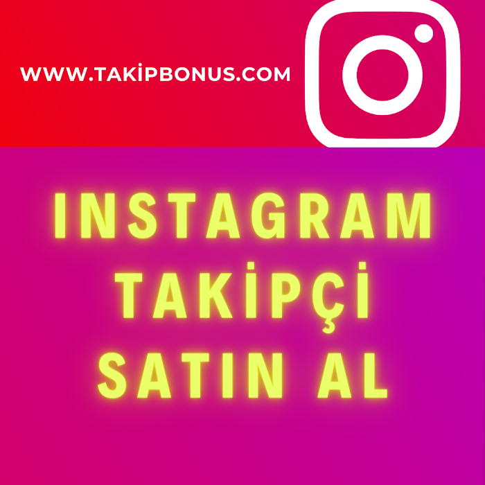 Kaliteli Instagram Takipçi Satın Al: TakipBonus.com
