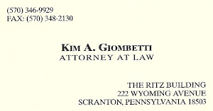 Kim A. Giombetti Attorney At Law  (570) 346-9929 Fax (570) 348-2130