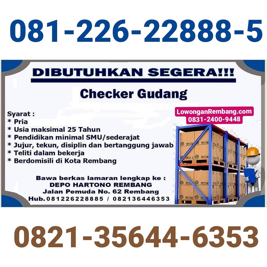 Lowongan Kerja Checker Gudang Toko Bangunan Depo Hartono Rembang Lowongan Rembang