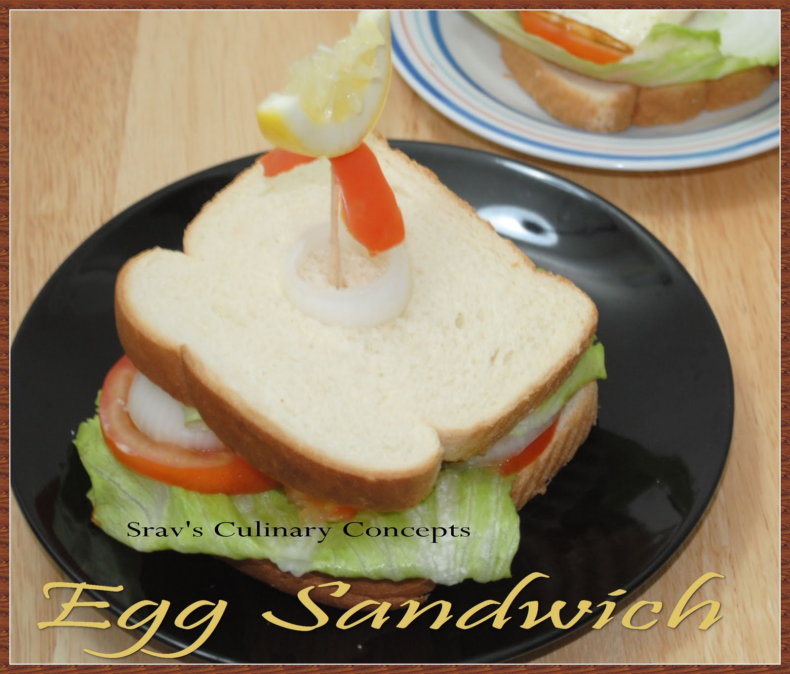 Srav's Culinary Concepts Simple Egg Sandwich