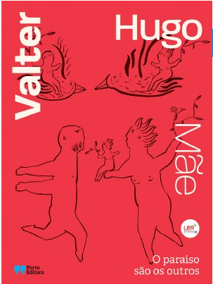 O paraíso são os outros, de Valter Hugo Mãe