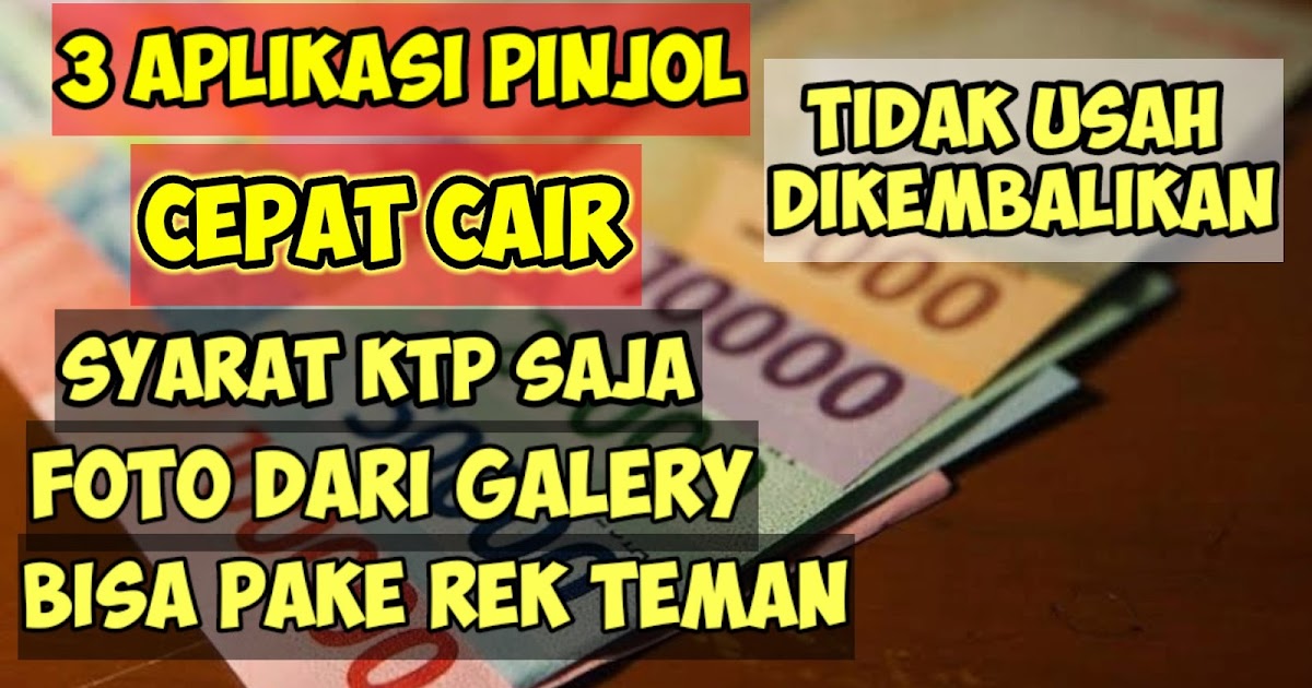 3 Aplikasi Pinjaman Uang Online Langsung Cair Tercepat Dan Mudah Kangcode Com