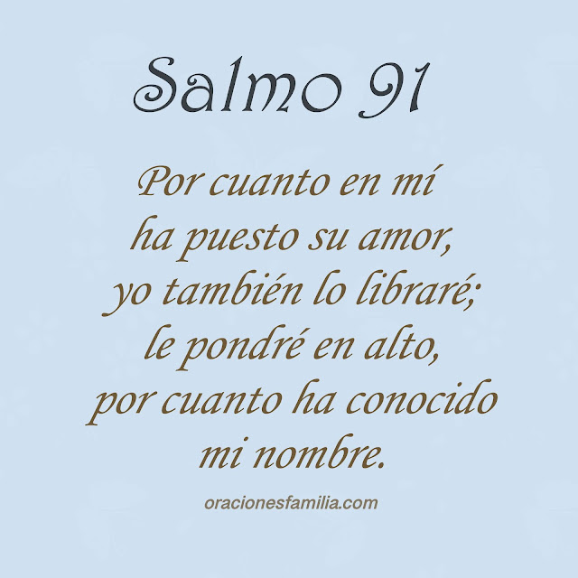 frases-salmo-91-por cuanto en mi ha puesto su amor lo librare