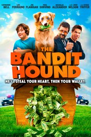 The Bandit Hound Filmovi sa prijevodom na hrvatski jezik