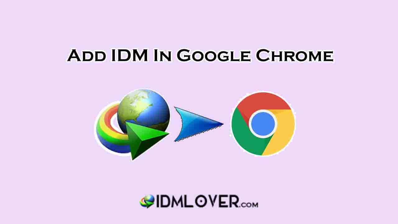 how to update google chrome integration idm