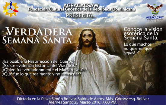 Gnosis Y Transformacion Psicologica La Verdadera Semana Santa Y es que en el antiguo mexico de anahuac se cultivo siempre el arte sagrado. la verdadera semana santa