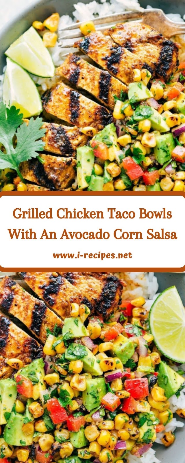 Grilled Chicken Taco Bowls With An Avocado Corn Salsa Grilled Chicken Taco Bowls With An Avocado Corn Salsa