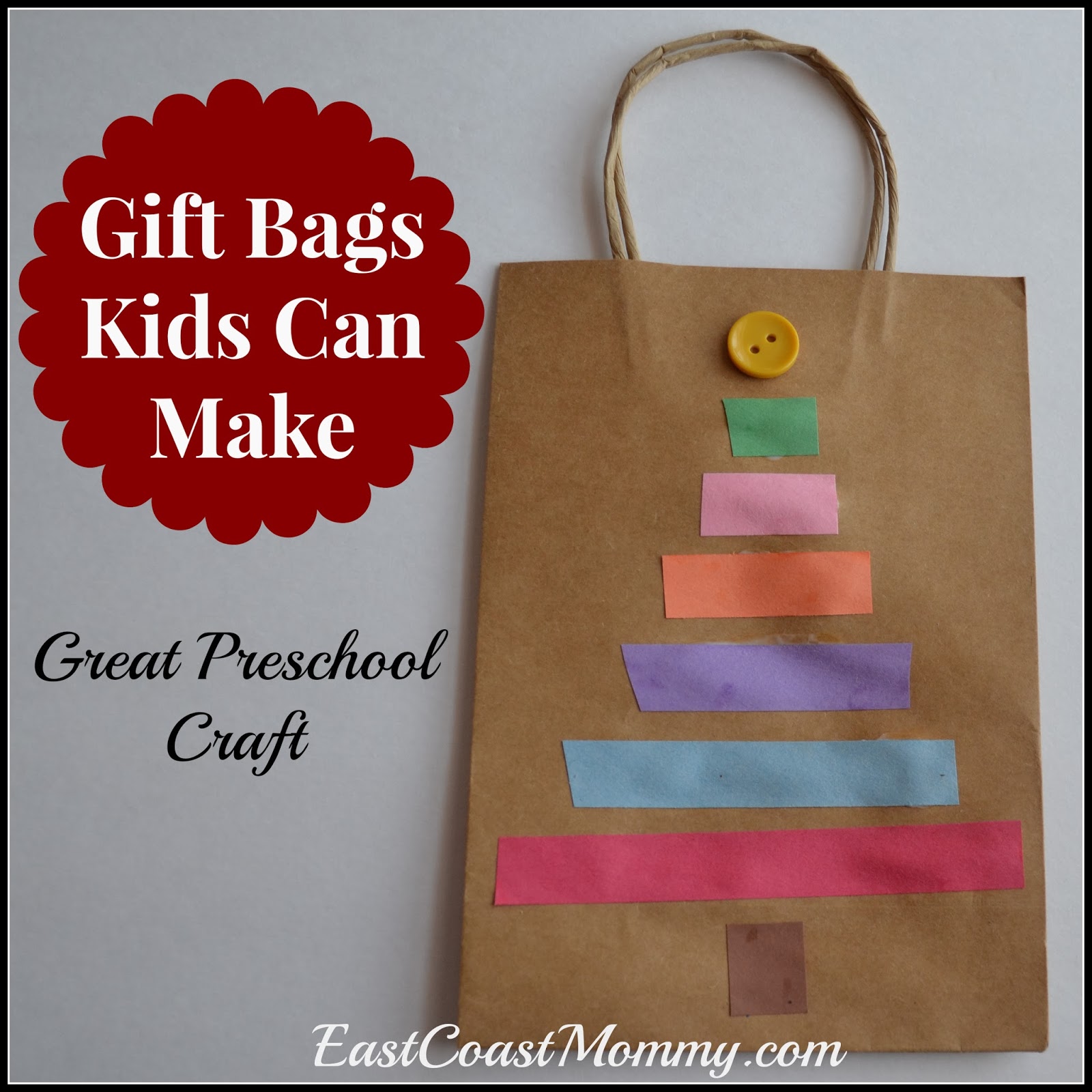 East Coast Mommy: Gift Bags Kids Can Make