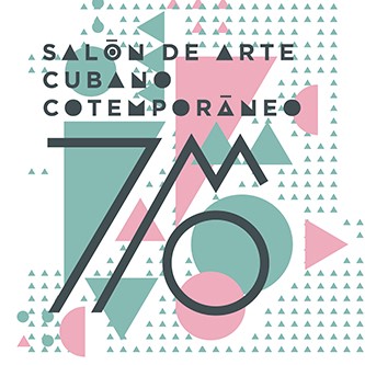 7mo Salón de Arte Cubano Contemporáneo