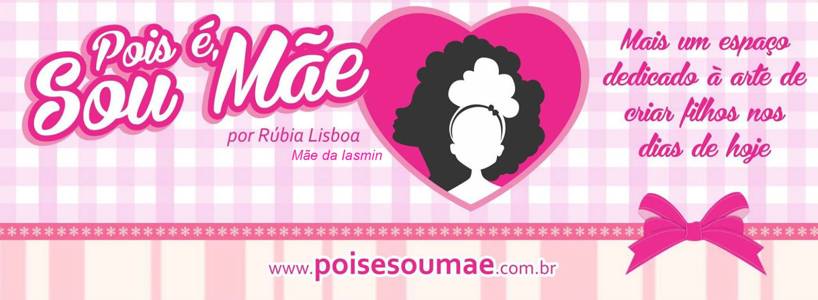 Pois é:Sou Mãe!